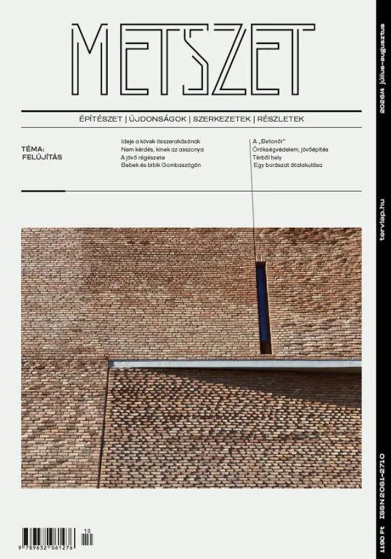 Felújítás és műemlékek a Metszet 2026/4. számában